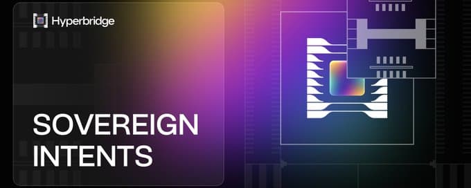 L'arrivée des Intents dans Hyperbridge